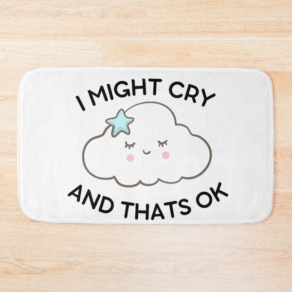 Item preview, I Might Cry And That's Ok- Cute Mental Health Support And Awareness Cloud designed and sold by player-502.