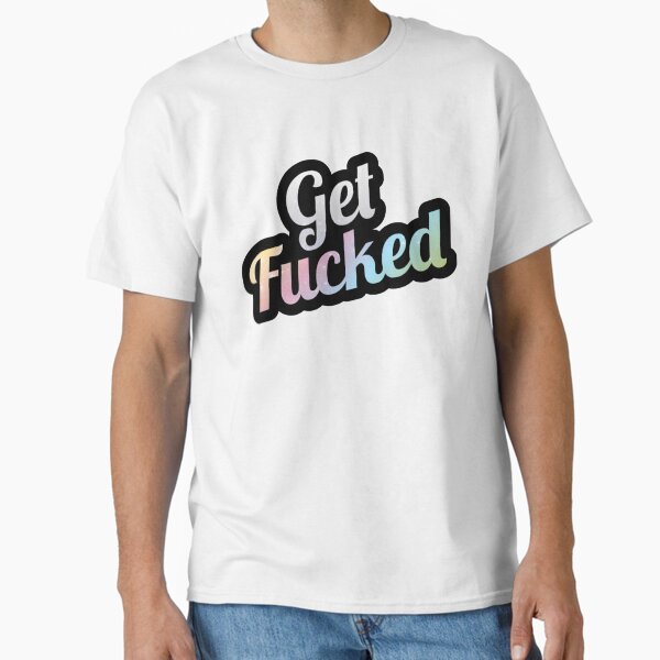 Item preview, Get Fucked - Rainbow Novelty   designed and sold by erinconnelly99.
