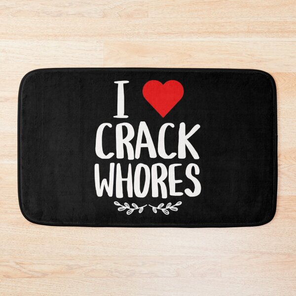 Item preview, I Love Crack Whores - Humor Side Adulting Saying Art working Heart designed and sold by erinconnelly99.