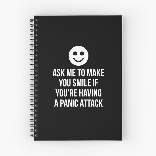 Item preview, Ask me to make you smile if you're having a Panic attack - Mental health awareness designed and sold by Theleochick.