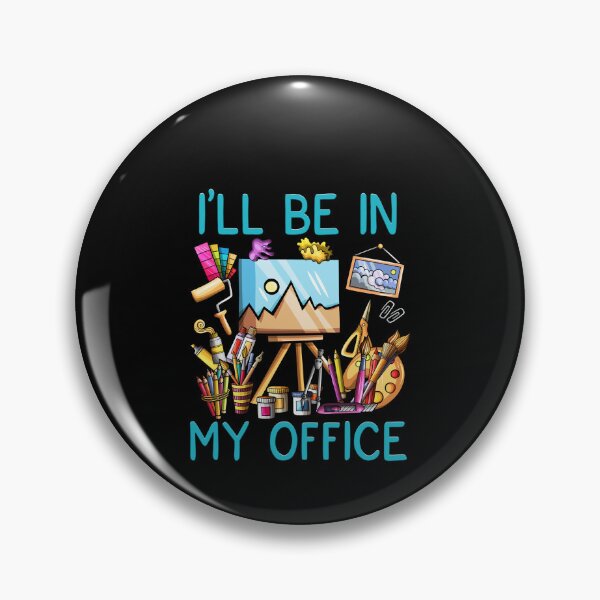 Item preview, Ill Be In My Office Funny Art Artist for Men Women designed and sold by Azhalltorm.