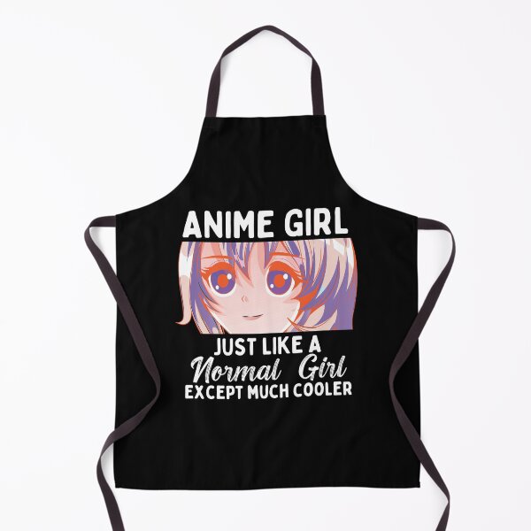 Item preview, Anime Girl Just Like A Normal Girl Except Much Cooler designed and sold by patternprint1.