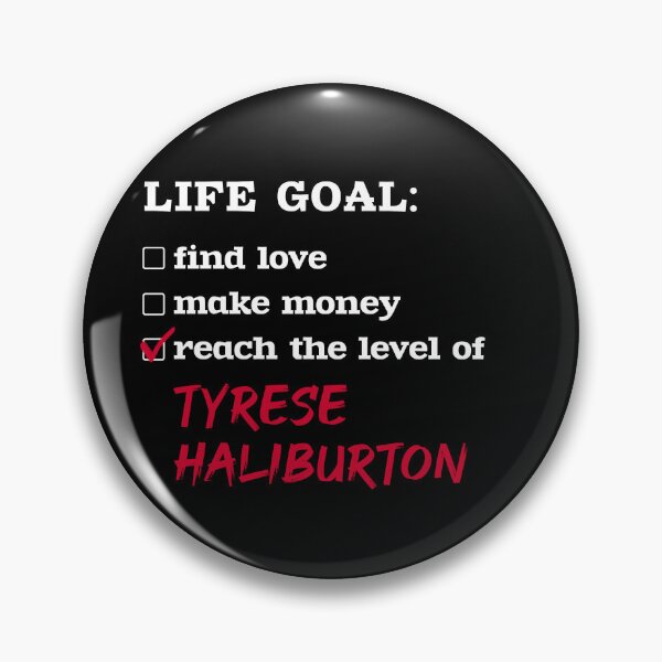 Item preview, Tyrese Haliburton - Life goal designed and sold by 2Girls1Shirt.