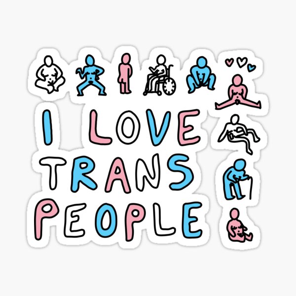 I Love Trans People Sticker For Sale By Jamiepsdesigns Redbubble