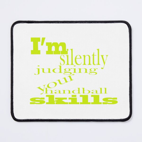 Item preview, I'm silently judging your handball skills designed and sold by Hammy97.