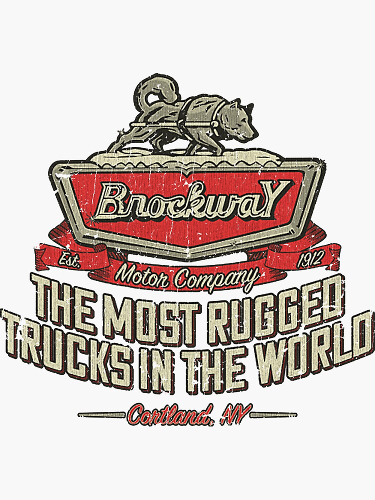 "Brockway Motor Company 1912 " Sticker for Sale by Stalwart913 Redbubble