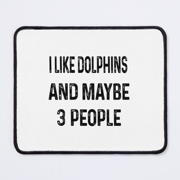 Item preview, I like Dolphins and maybe 3 people designed and sold by MatildaWatson.