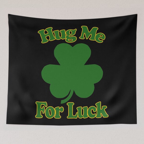Item preview, Hug Me For Luck St. Patrick's Day Clover designed and sold by toddbrooney.