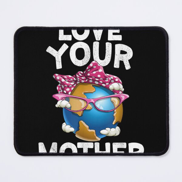 Item preview, Love Your Mother Earth Day Recycle Environment Gift T Shirt designed and sold by RobertEllisDC.