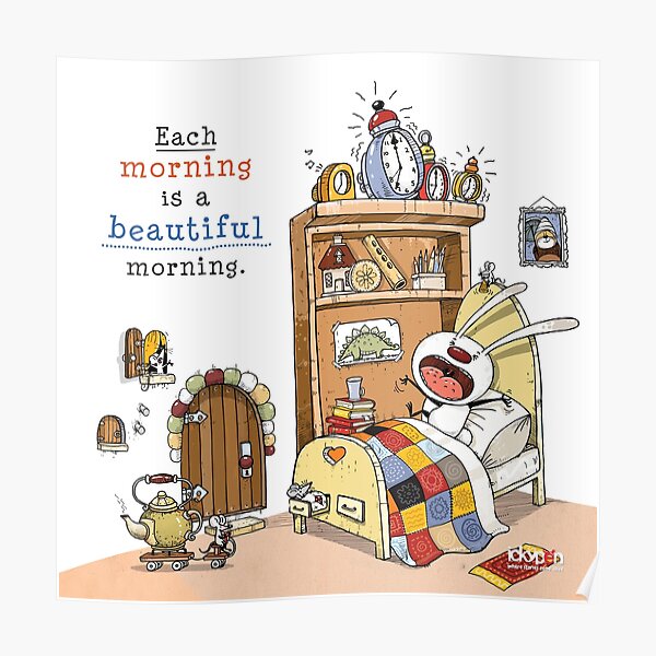 IckyPen - Beautiful Morning Poster