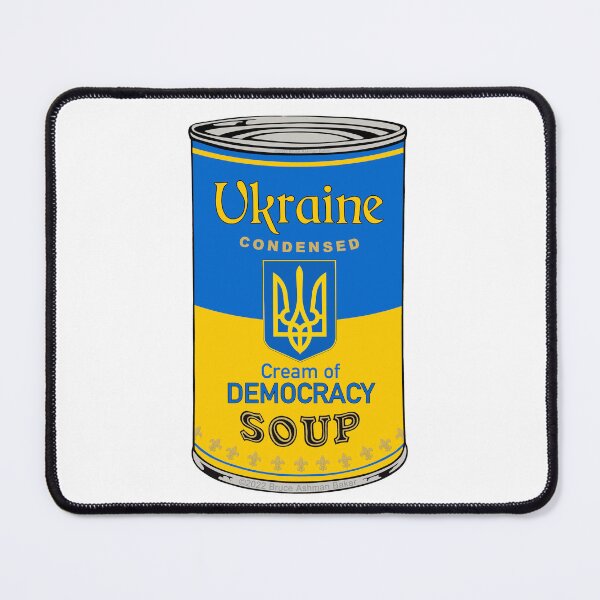 Item preview, UKRAINE SOUP Democracy by Bruce Ashman Baker designed and sold by Bruce ALMIGHTY Baker.
