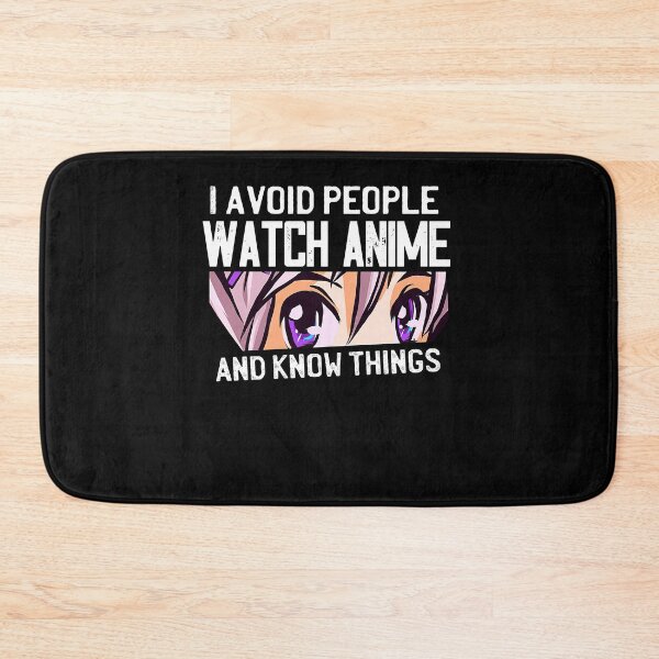 Item preview, I Avoid People Watch Anime And Know Things designed and sold by patternprint1.