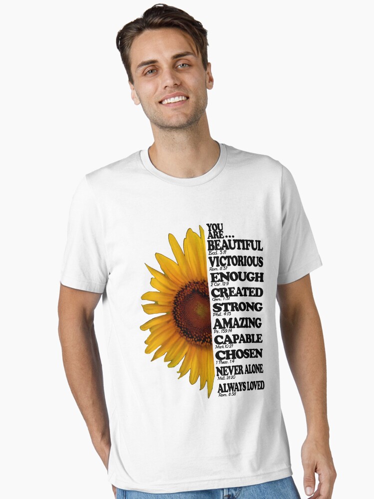 You Are Beautiful Victorious Enough Strong Capable Never Alone Always Loved Front Created With A Purpose Christian T Shirts You Are Beautiful Victorious Enough Strong Capable Never Alone Always Loved Front Created With A Purpose Christian T Shirts