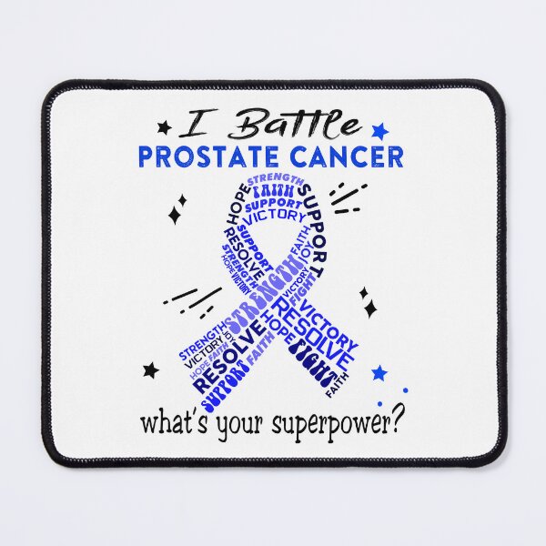 Item preview, Prostate Cancer Warrior, I Battle Prostate Cancer What's Your Superpower? designed and sold by Greggwillard.