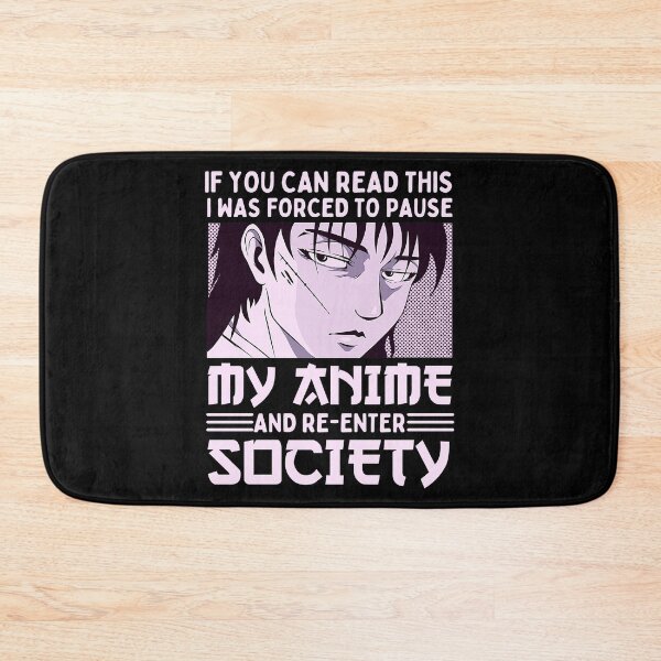 Item preview, If You Can Read This I Was Forced To Pause My Anime And Re-Enter Society designed and sold by patternprint1.
