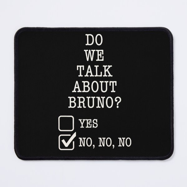 Item preview, We don’t talk about bruno… do we? designed and sold by Hoibn926.