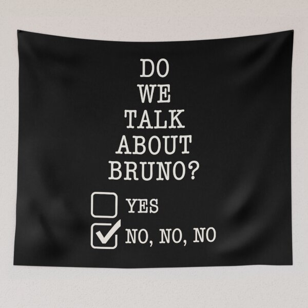 Item preview, We don’t talk about bruno… do we? designed and sold by Hoibn926.
