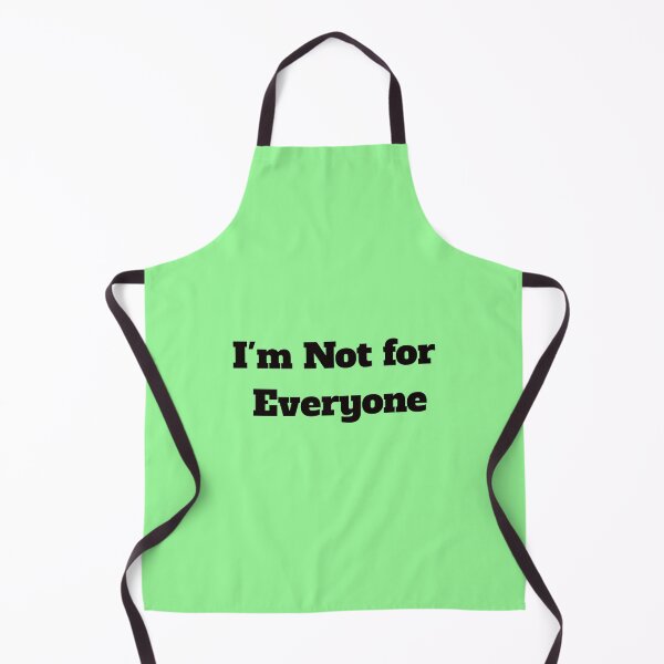 Item preview, I'm Not for Everyone Funny Cool Best color art designed and sold by artdragongift 15.
