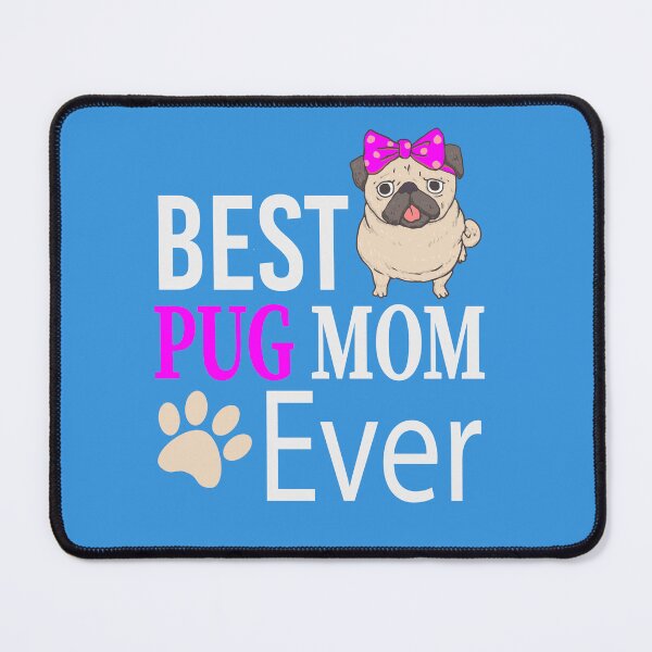 Item preview, Best Pug Mom Ever designed and sold by pugmom4.