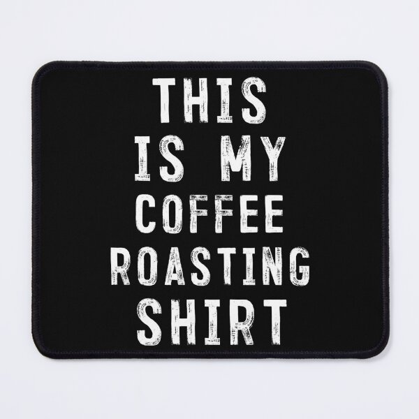 Item preview, This Is My Coffee roasting Coffee designed and sold by vincentalan.