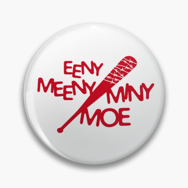 Item preview, Negan eeny meeny miny moe designed and sold by Red50.