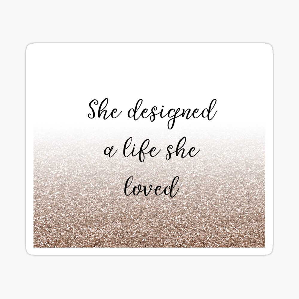 She designed a life she loved - rose gold gradient she-designed-a-life-she-loved-rose-gold-gradient-art-board-print-for-sale-by-peggieprints-redbubble