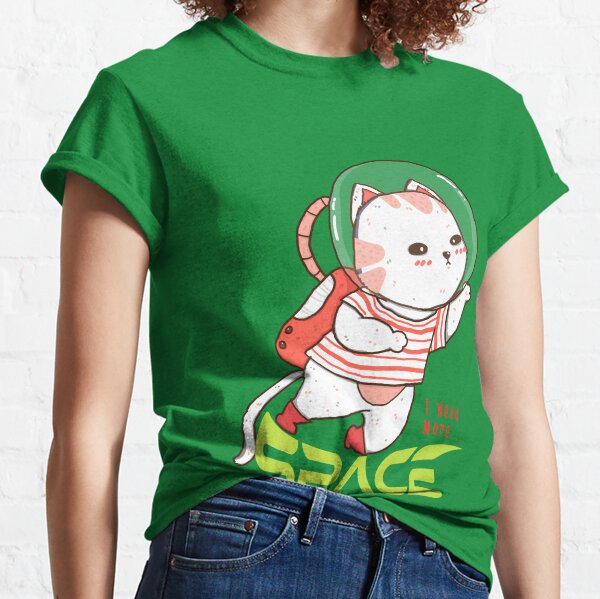 I Need Space T-Shirts for Sale