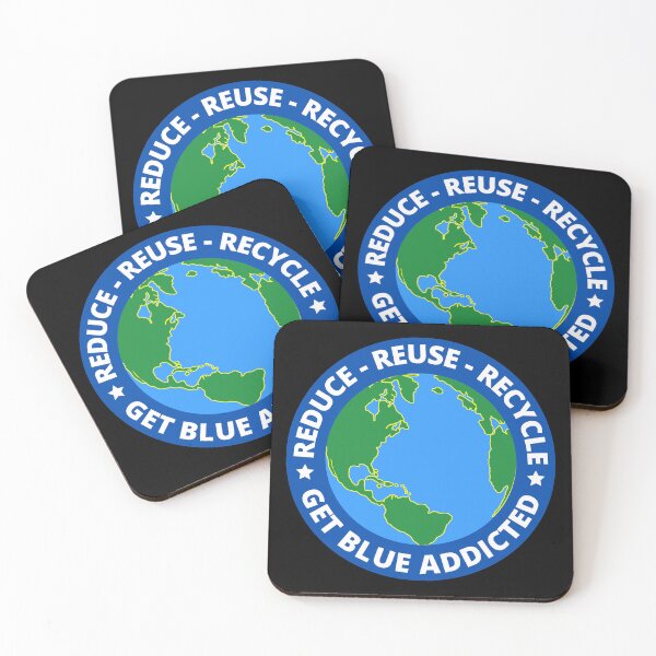 Item preview, Reduce Reuse Recycle Get Blue Addicted Stop Global Warming designed and sold by RGRamsey.