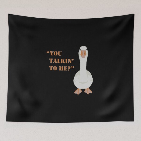 Item preview, You talkin' to me? - Goose designed and sold by GeoCreate.