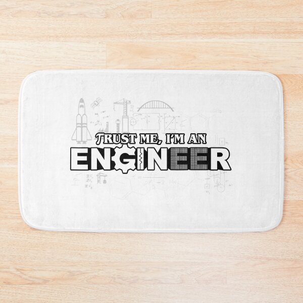 Item preview, Trust Me Im An Engineer designed and sold by SanaiColton.