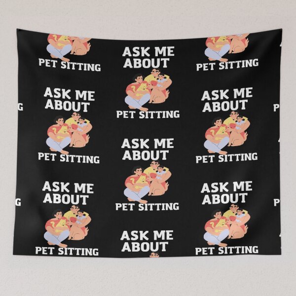 Item preview, Ask me about pet sitting 1 designed and sold by Dailyanimal.