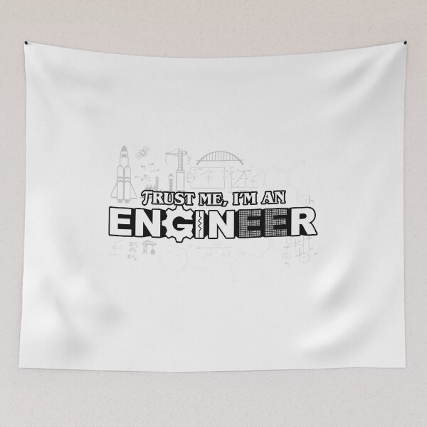 Item preview, Trust Me Im An Engineer designed and sold by SanaiColton.
