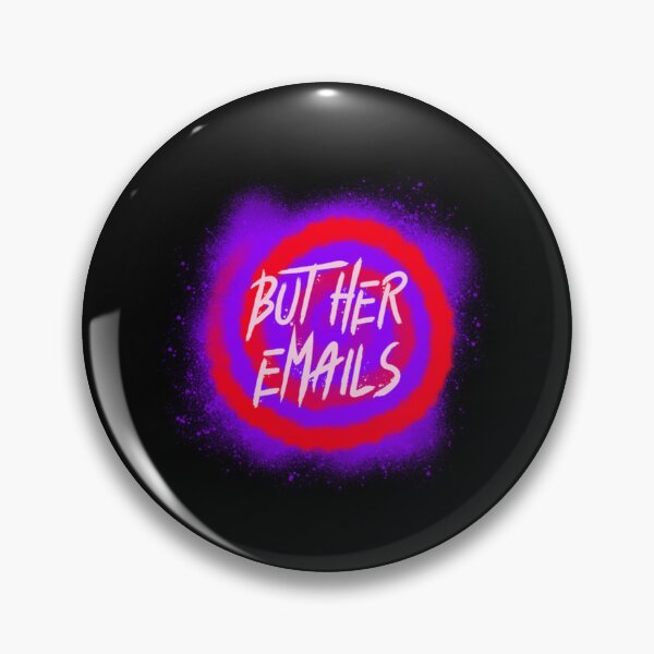 Item preview, But Her Emails designed and sold by Domnintaras.