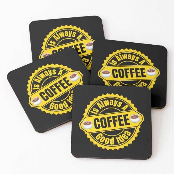Item preview, Coffee Is Always A Good Idea - I Love Coffee | Funny Coffee Quotes designed and sold by Delandor.