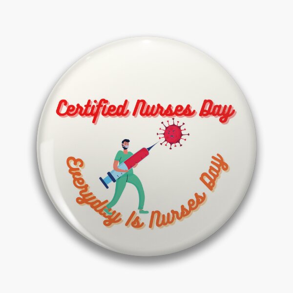 Item preview, Certified Nurses Day | Everyday Is Nurses Day designed and sold by SolSel ⭐⭐⭐⭐⭐.
