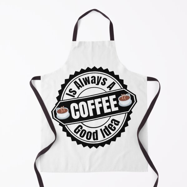 Item preview, Coffee Is Always A Good Idea - I Love Coffee | Coffee Humor Quotes designed and sold by Delandor.