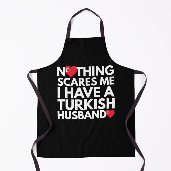 Item preview, Nothing Scares Me I Have Turkish Husband designed and sold by HelloFromAja.