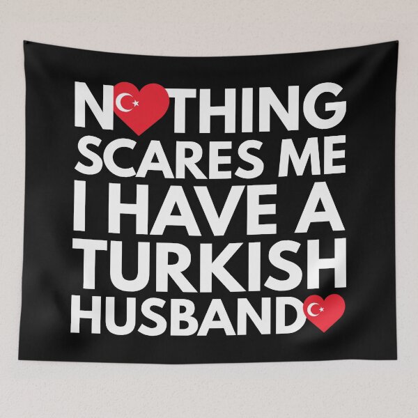 Item preview, Nothing Scares Me I Have Turkish Husband designed and sold by HelloFromAja.