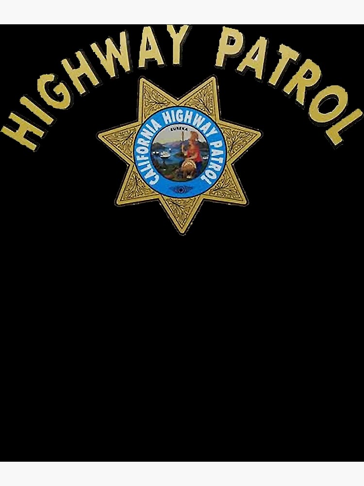 "California Highway Patrol Sticker" Poster for Sale by KylanRoss768120