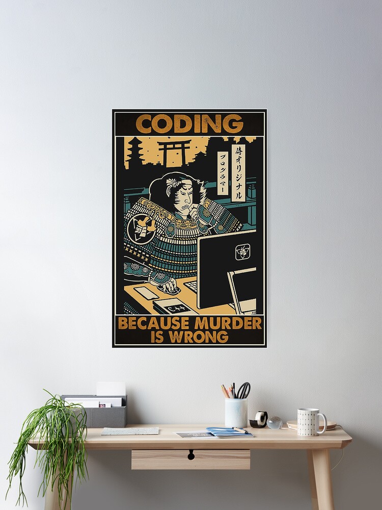 Thumbnail 2 von 3, Poster, Samurai Programmierer Mord ist falsch Poster Codierung designt und verkauft von KravecUziel.