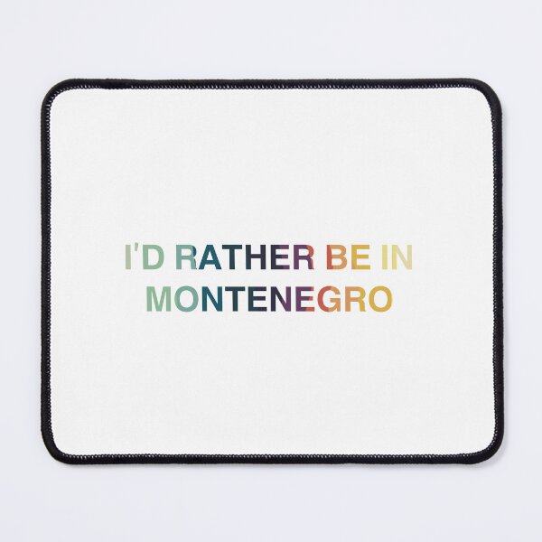 Item preview, Montenegro Colorful Travelling Design, I’d Rather Be In Montenegro designed and sold by Immdesigner.
