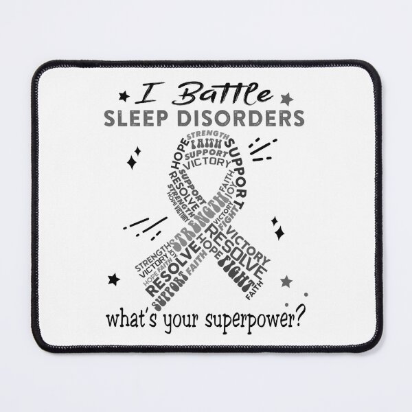 Item preview, Sleep Disorders Warrior, I Battle Sleep Disorders What's Your Superpower? designed and sold by Greggwillard.