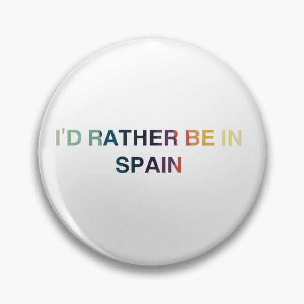 Item preview, I’d Rather Be In Spain designed and sold by Immdesigner.