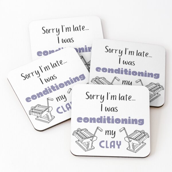 Item preview, Sorry I'm late, I was conditioning my clay designed and sold by MyMintyPrinty.
