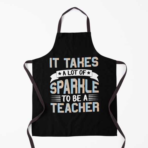 Item preview, It Takes A Lot Of Sparkle To Be A Teacher designed and sold by Joxxio.