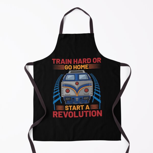 Item preview, Train Hard Or Go Home Start A Revolution designed and sold by Joxxio.