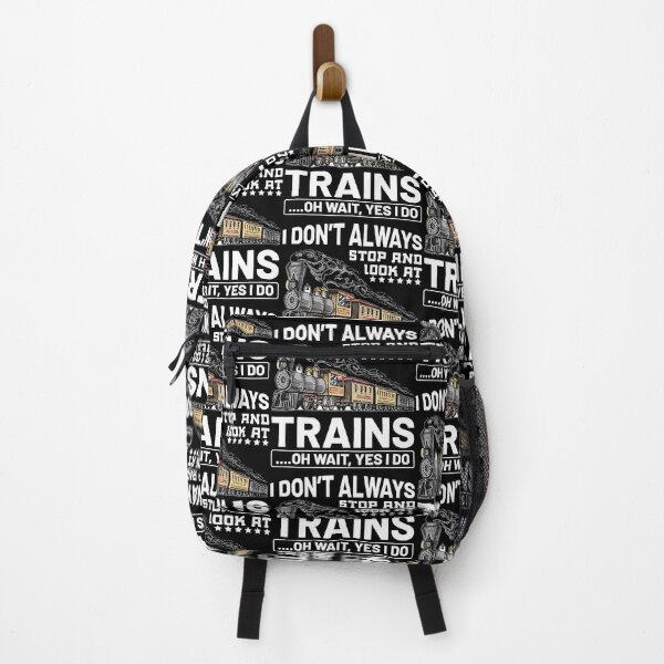 Item preview, I Don't Always Stop And Look At Trains Oh Wait designed and sold by Joxxio.