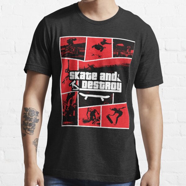 Skate and on sale destroy t shirt