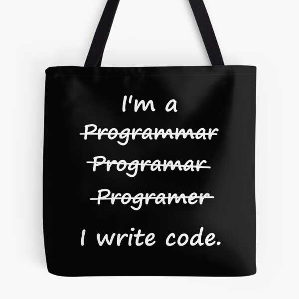 Item preview, I'm a Programmer I Write Code Bad Speller designed and sold by TheShirtYurt.
