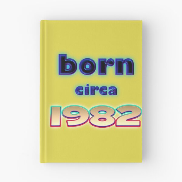 Item preview, Born circa 1982 birthday gift designed and sold by captainpeter.